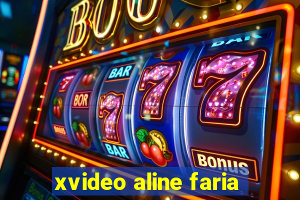 xvideo aline faria